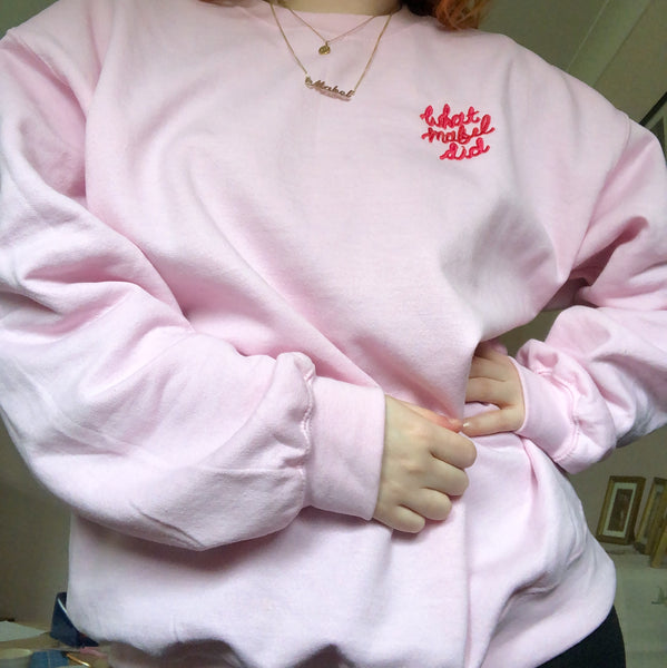whatmabeldid embroidered sweatshirt