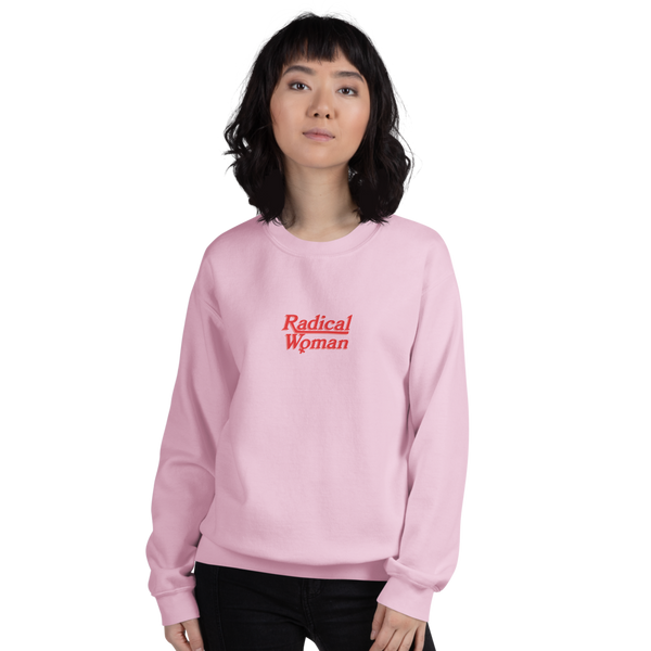 Radical Woman Pink Feminist Sweatshirt