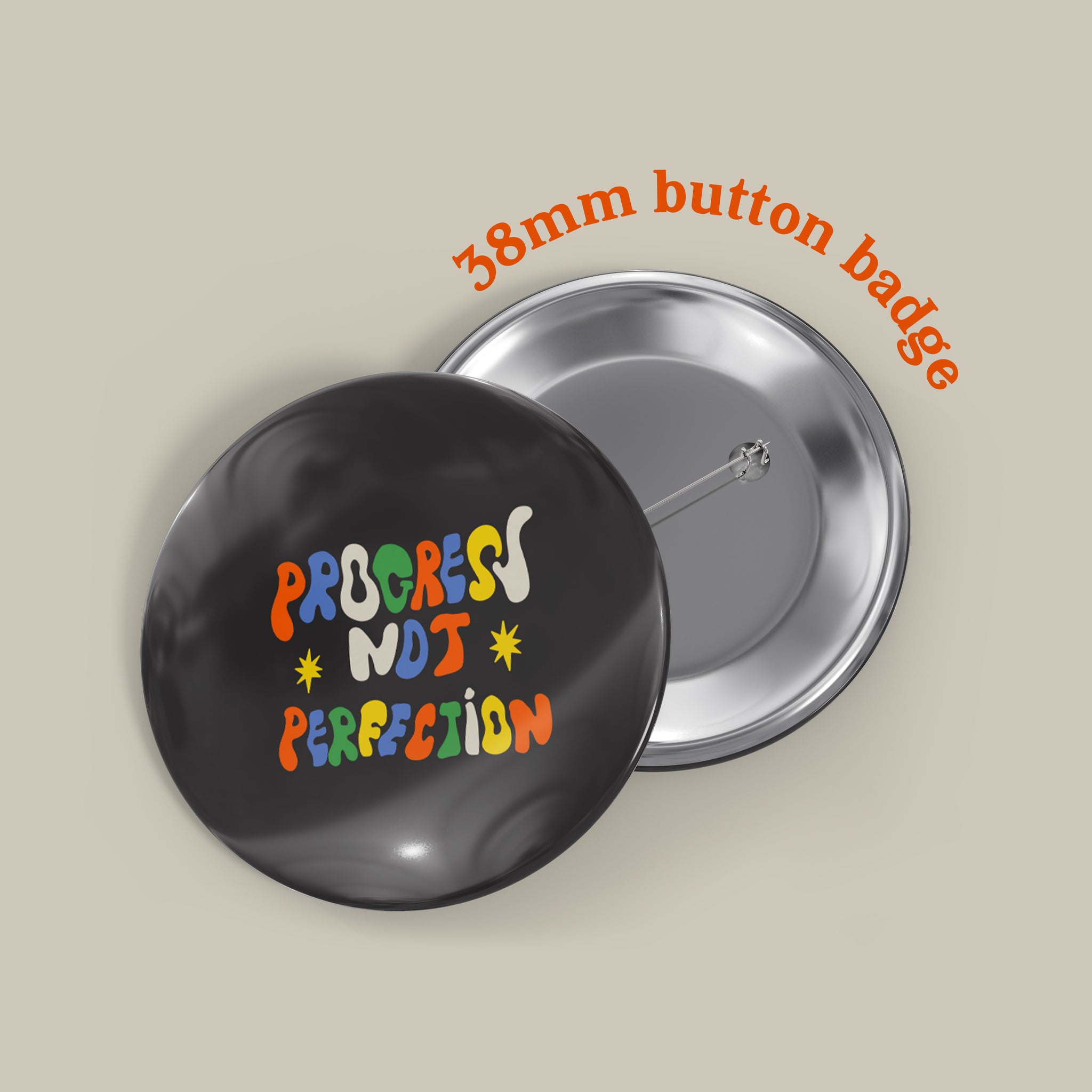 Progress Not Perfection Button Badge