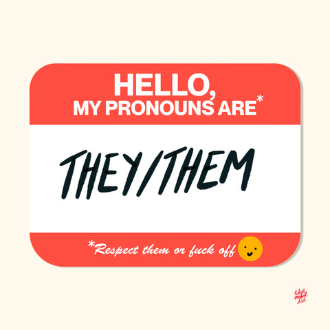 Hello my pronouns are they/them sticker
