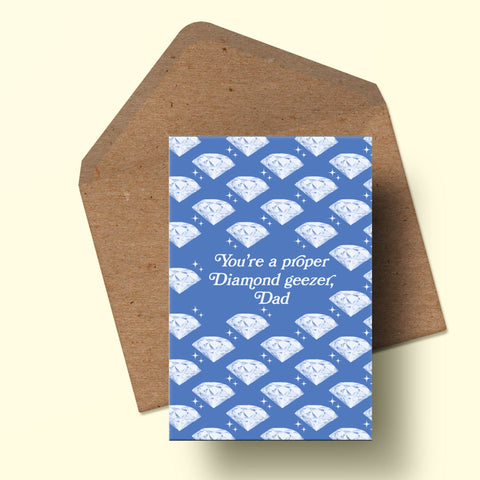 image of a sustainable father's day card with painted diamonds and the phrase you're a proper diamond geezer, dad on it.